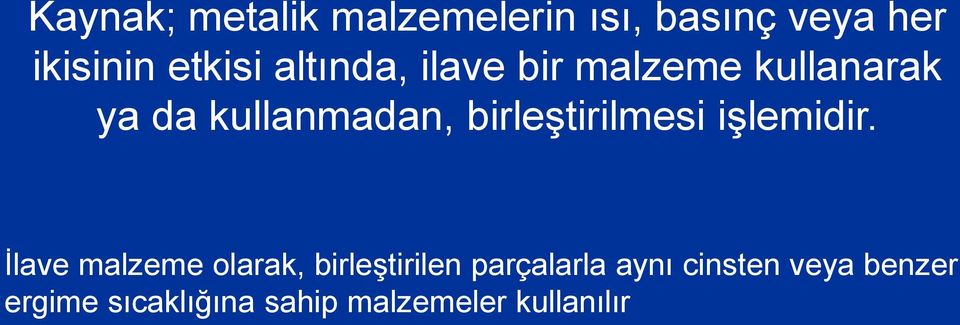 birleştirilmesi işlemidir.