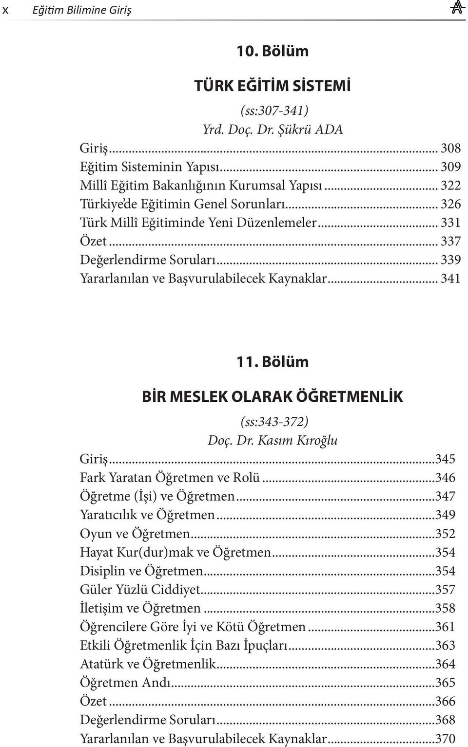 Editörler: Prof. Dr. Özcan Demirel - Prof. Dr. Zeki Kaya EĞİTİM BİLİMİNE  GİRİŞ ISBN - PDF Ücretsiz indirin