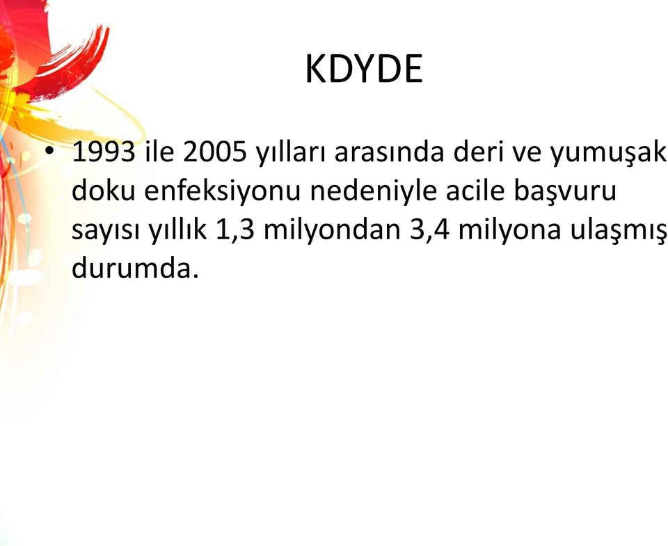 nedeniyle acile başvuru sayısı yıllık