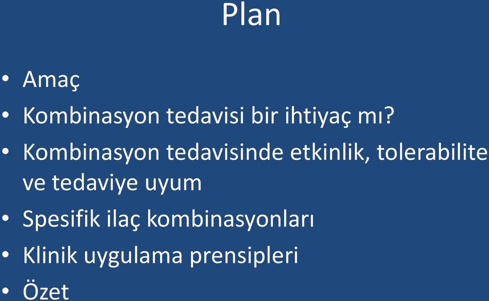 tolerabilite ve tedaviye uyum Spesifik ilaç