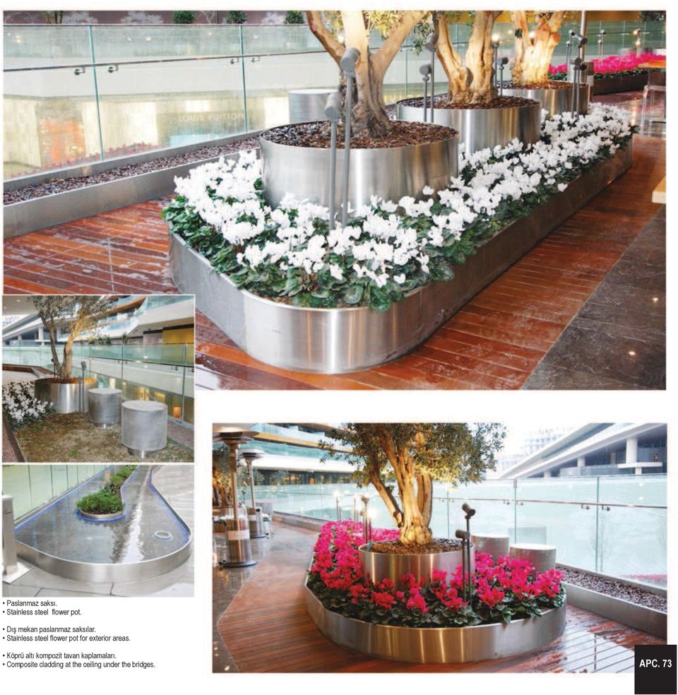 Stainless steel flower pot for exterior areas.
