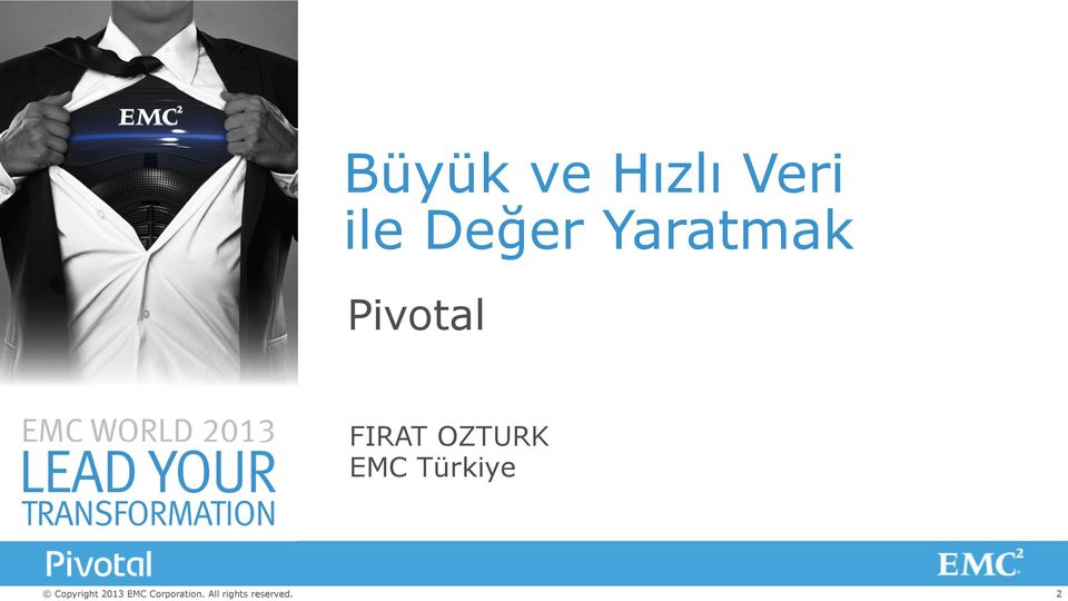 Yaratmak Pivotal