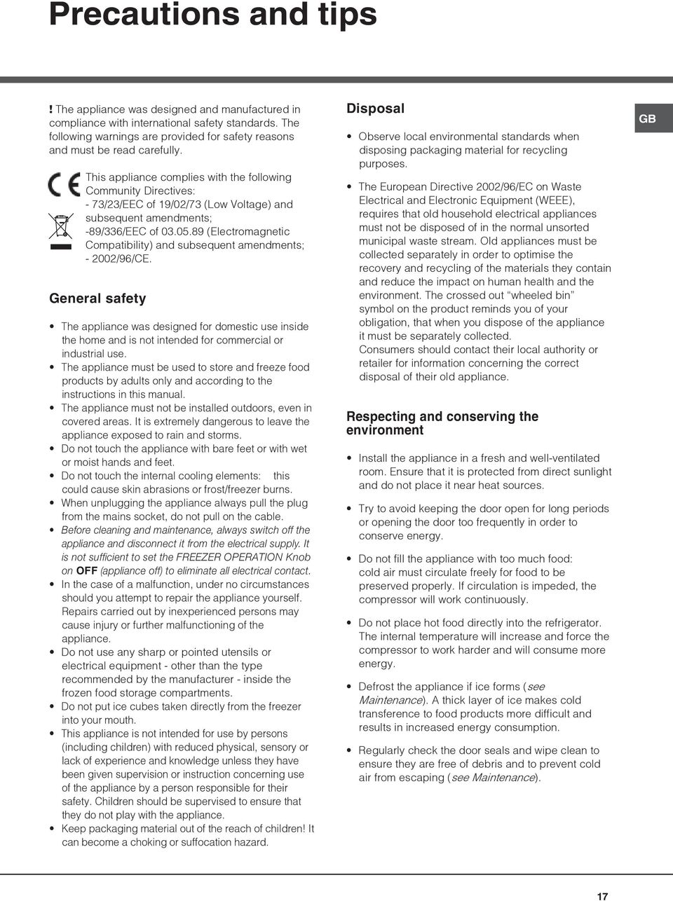 89 (Electromagnetic Compatibility) and subsequent amendments; - 2002/96/CE.