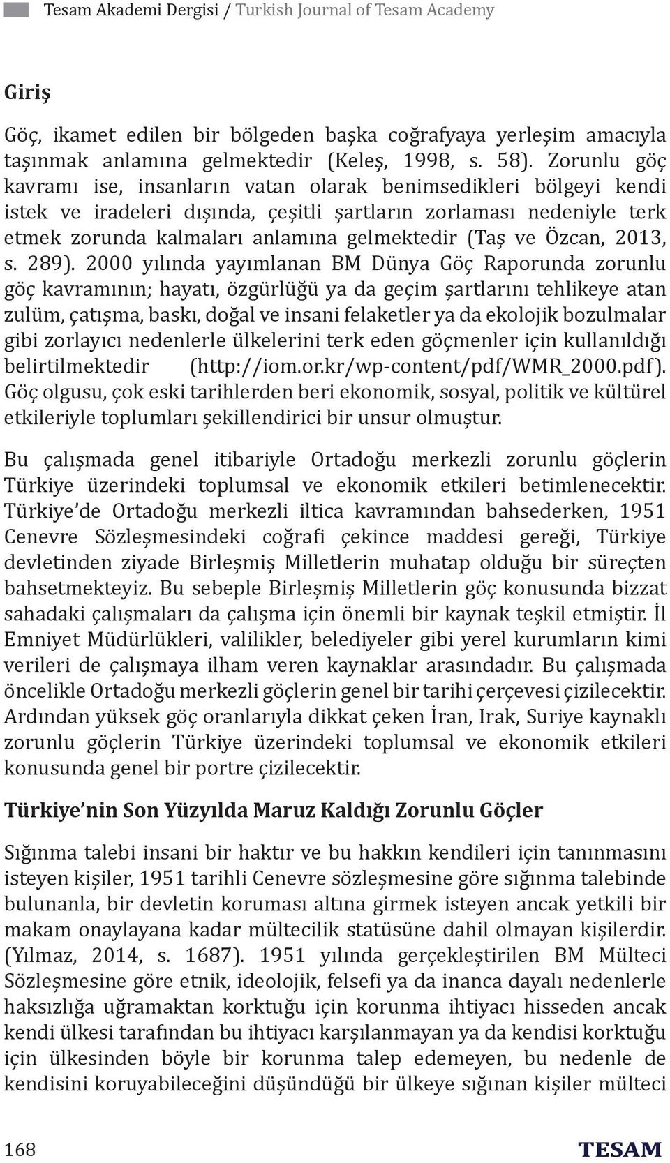 ve Özcan, 2013, s. 289).