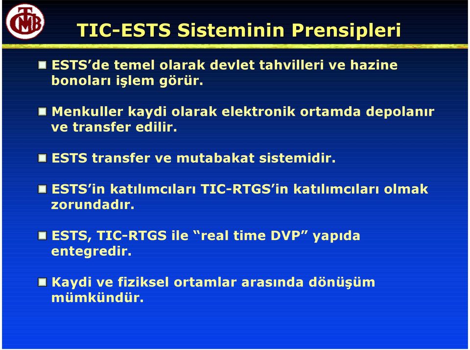 ESTS transfer ve mutabakat sistemidir.
