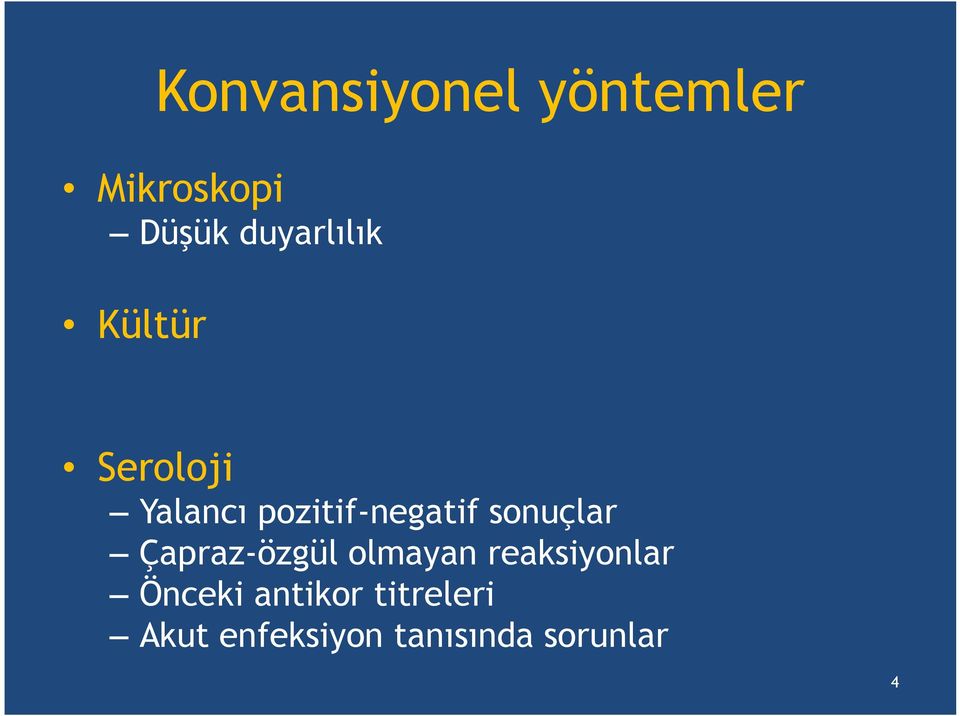 pozitif-negatif sonuçlar Çapraz-özgül olmayan