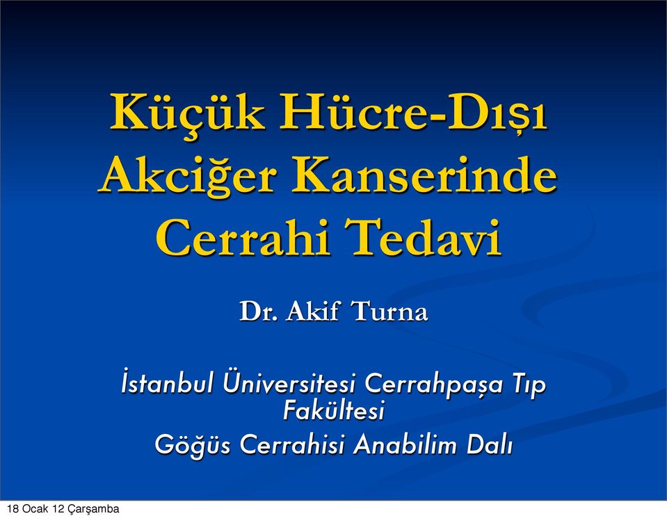 Akif Turna İstanbul Üniversitesi