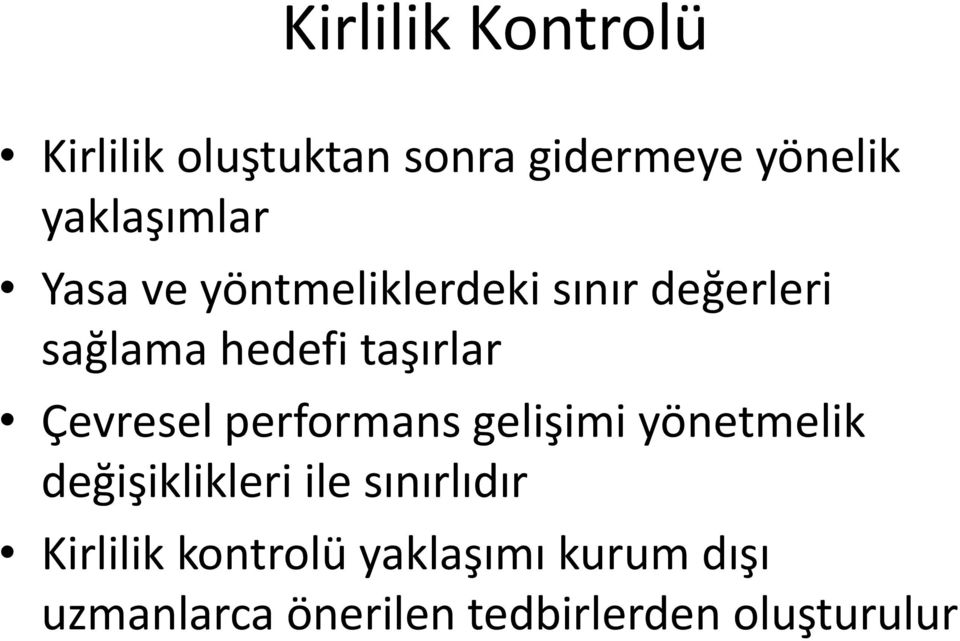 taşırlar Çevresel performans gelişimi yönetmelik değişiklikleri ile