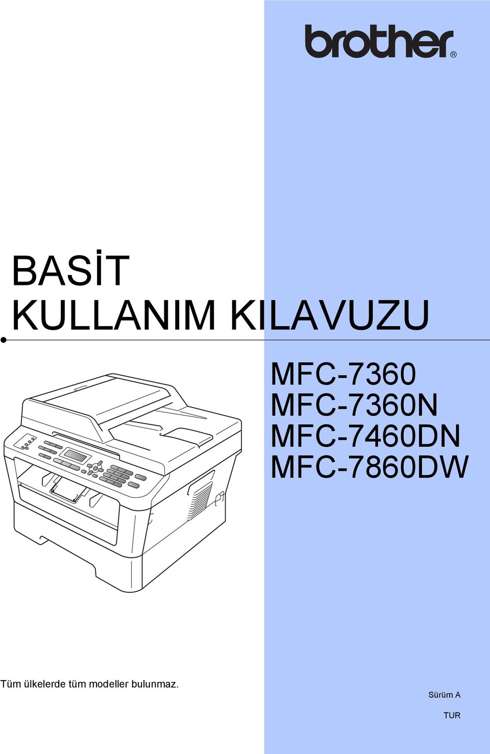 MFC-7460DN MFC-7860DW Tüm