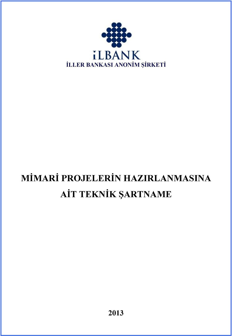 MİMARİ PROJELERİN