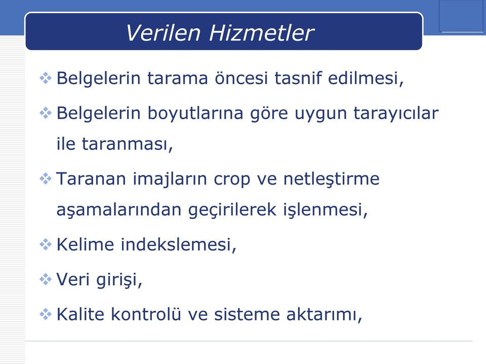 Taranan imajların crop ve netleştirme aşamalarından geçirilerek