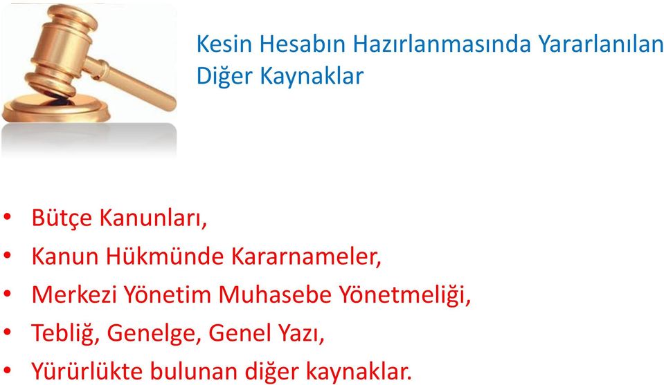 Kararnameler, Merkezi Yönetim Muhasebe Yönetmeliği,