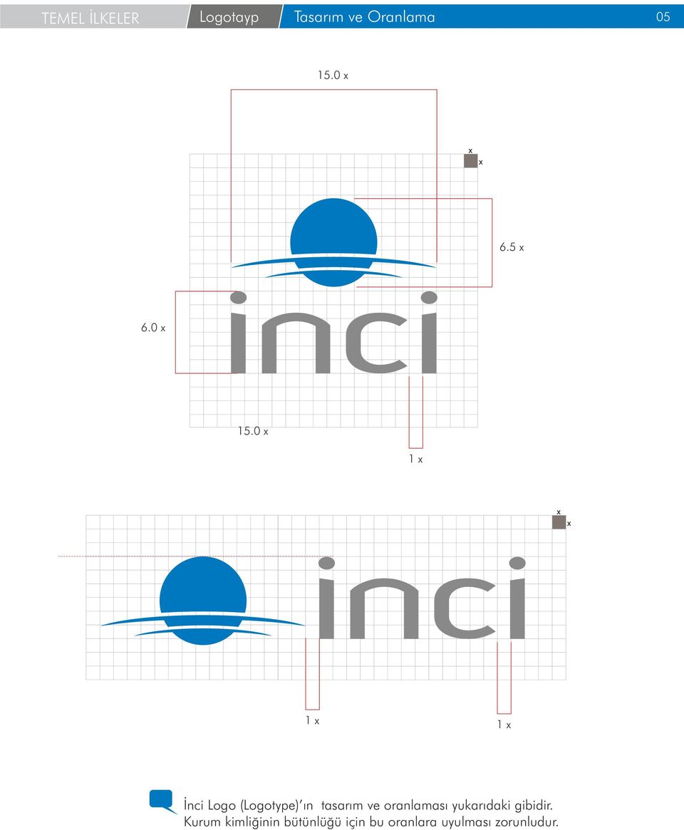 0 x 1 x 1 x 1 x İnci Logo (Logotype) ın tasarım ve