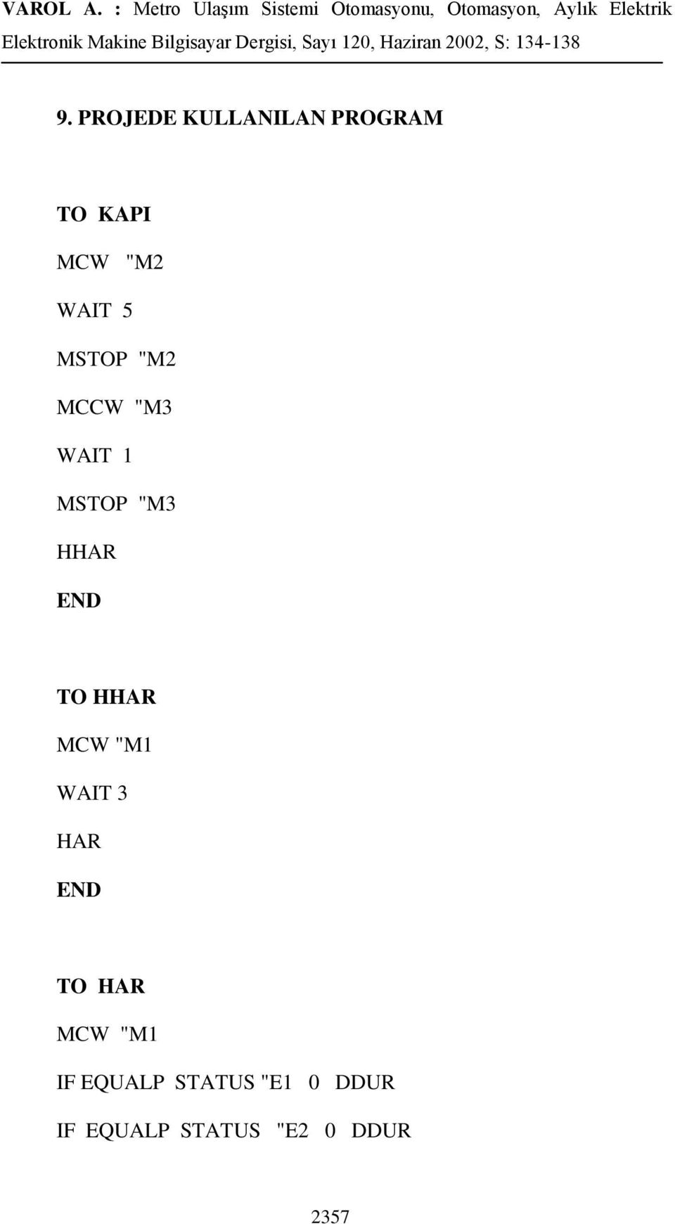 HHAR MCW "M1 WAIT 3 HAR END TO HAR MCW "M1 IF