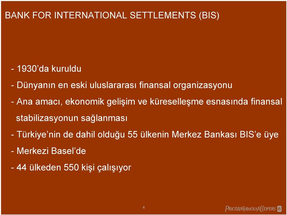 küreselleşme esnasında finansal stabilizasyonun sağlanması - Türkiye nin de