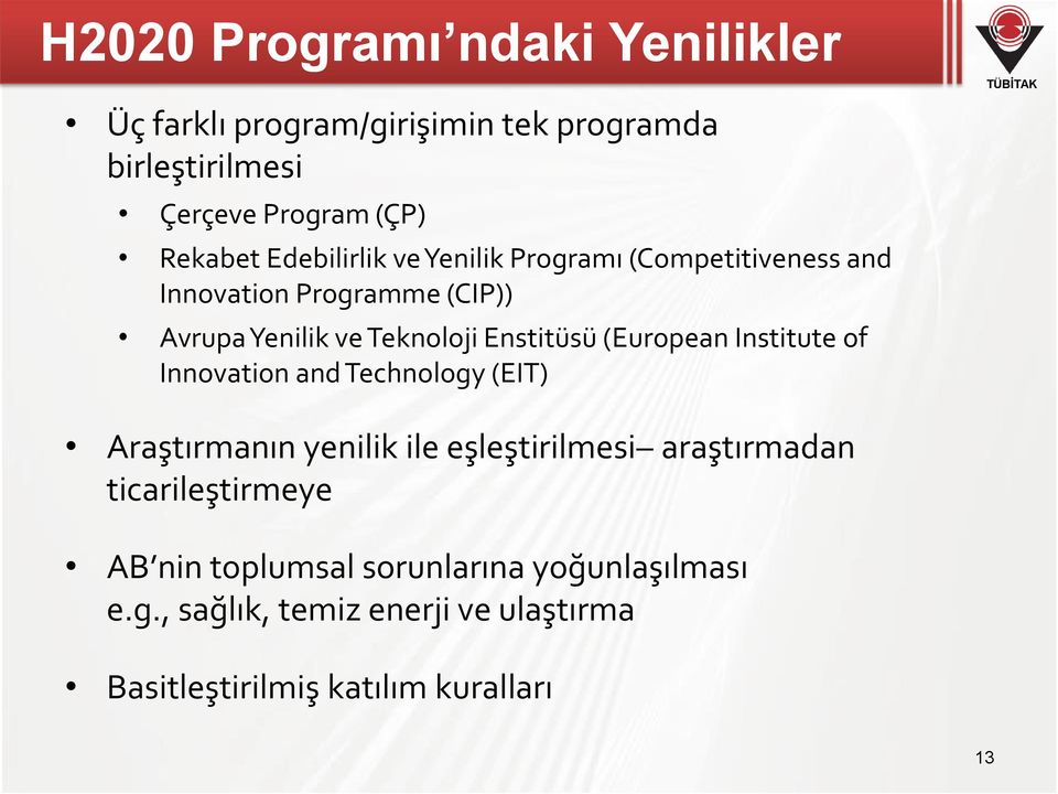 (European Institute of Innovation and Technology (EIT) Araştırmanın yenilik ile eşleştirilmesi araştırmadan