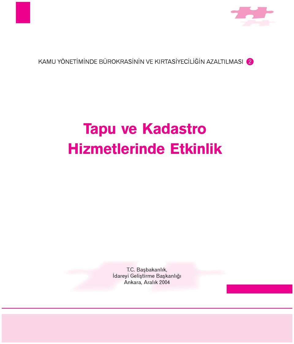 Kadastro Hizmetlerinde Etkinlik T.C.