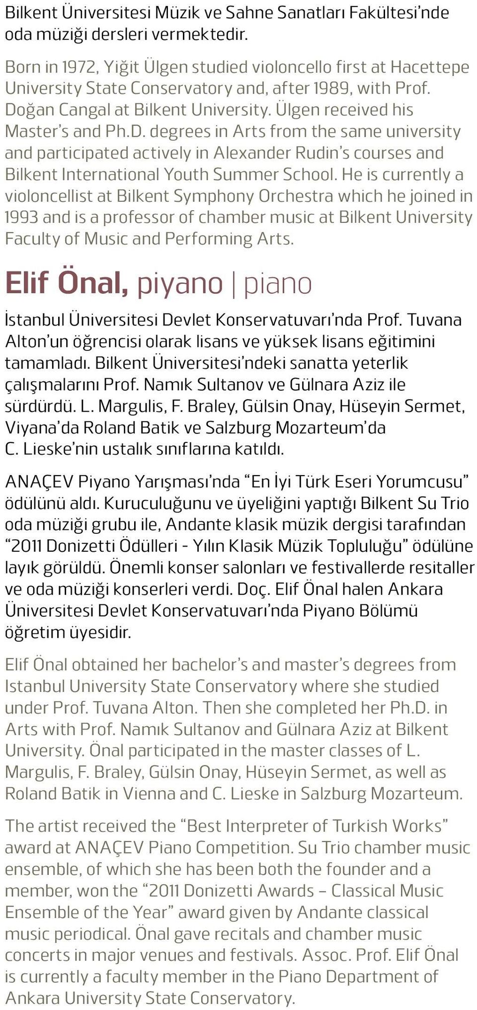 ğan Cangal at Bilkent University. Ülgen received his Master s and Ph.D.