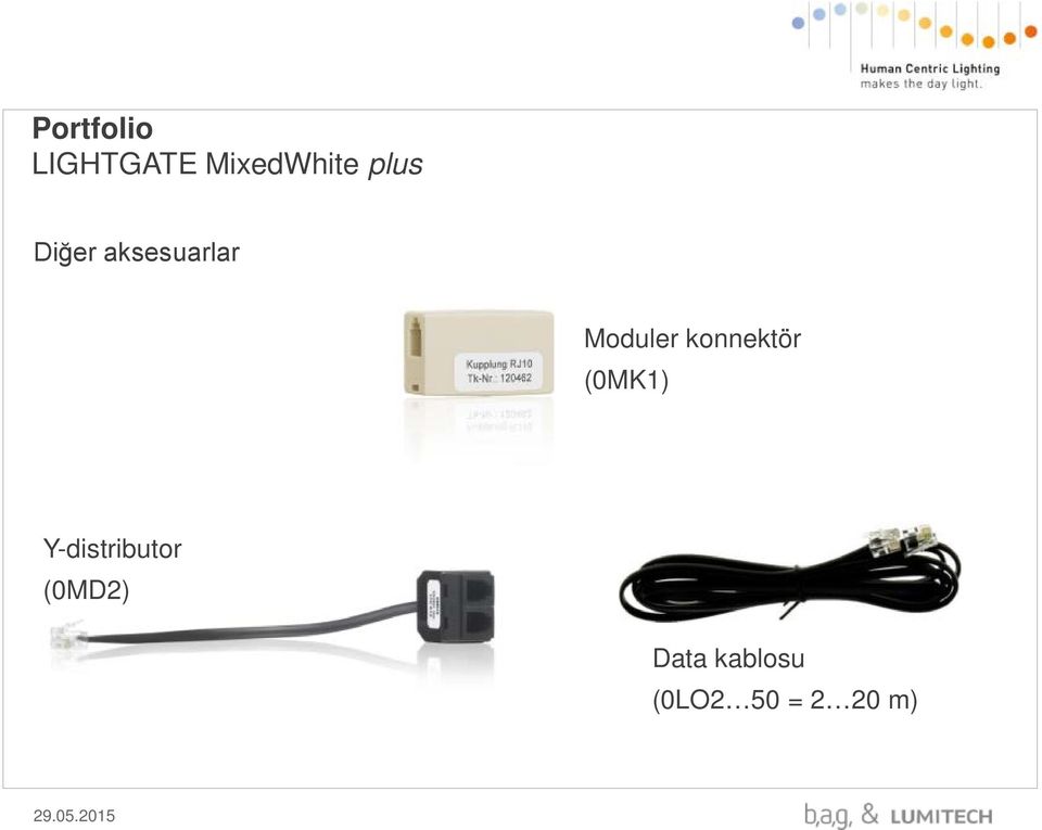 konnektör (0MK1) Y-distributor