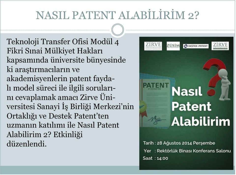 ki araştırmacıların ve akademisyenlerin patent faydalı model süreci ile ilgili sorularını