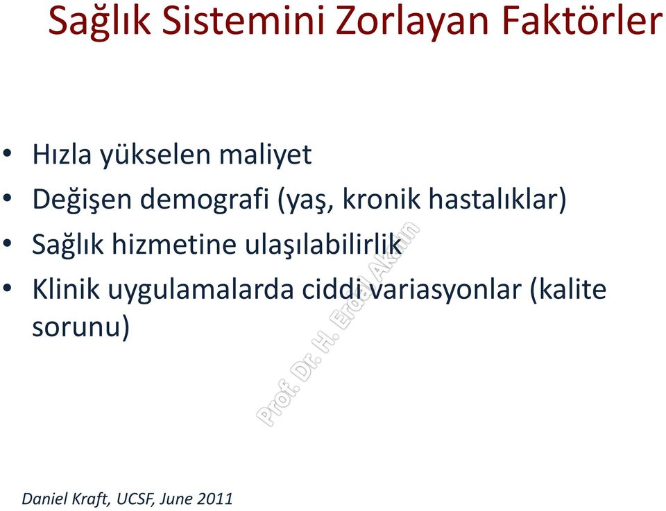 Sağlık hizmetine ulaşılabilirlik Klinik uygulamalarda