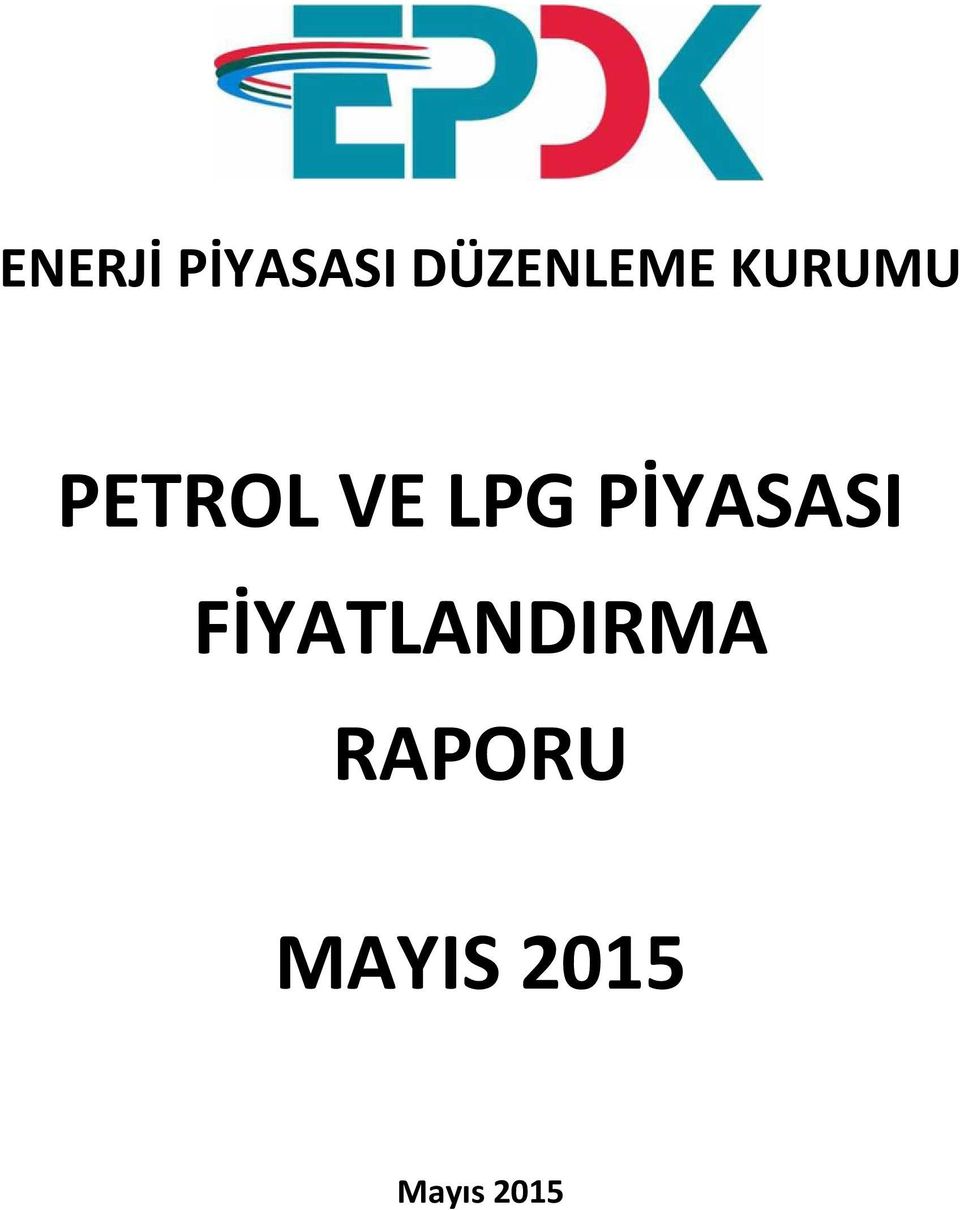 VE LPG PİYASASI