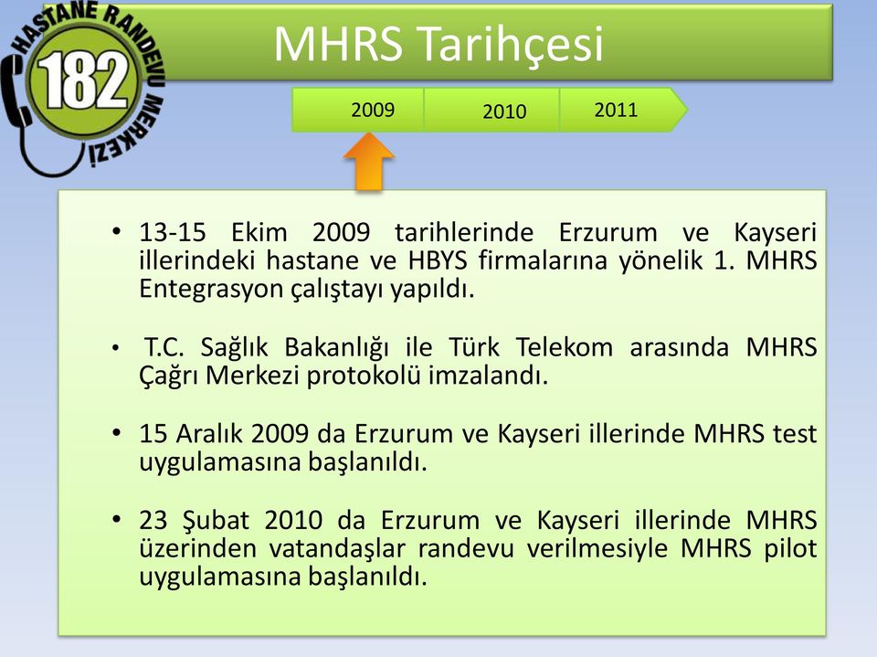 Sağlık Bakanlığı ile Türk Telekom arasında MHRS Çağrı Merkezi protokolü imzalandı.