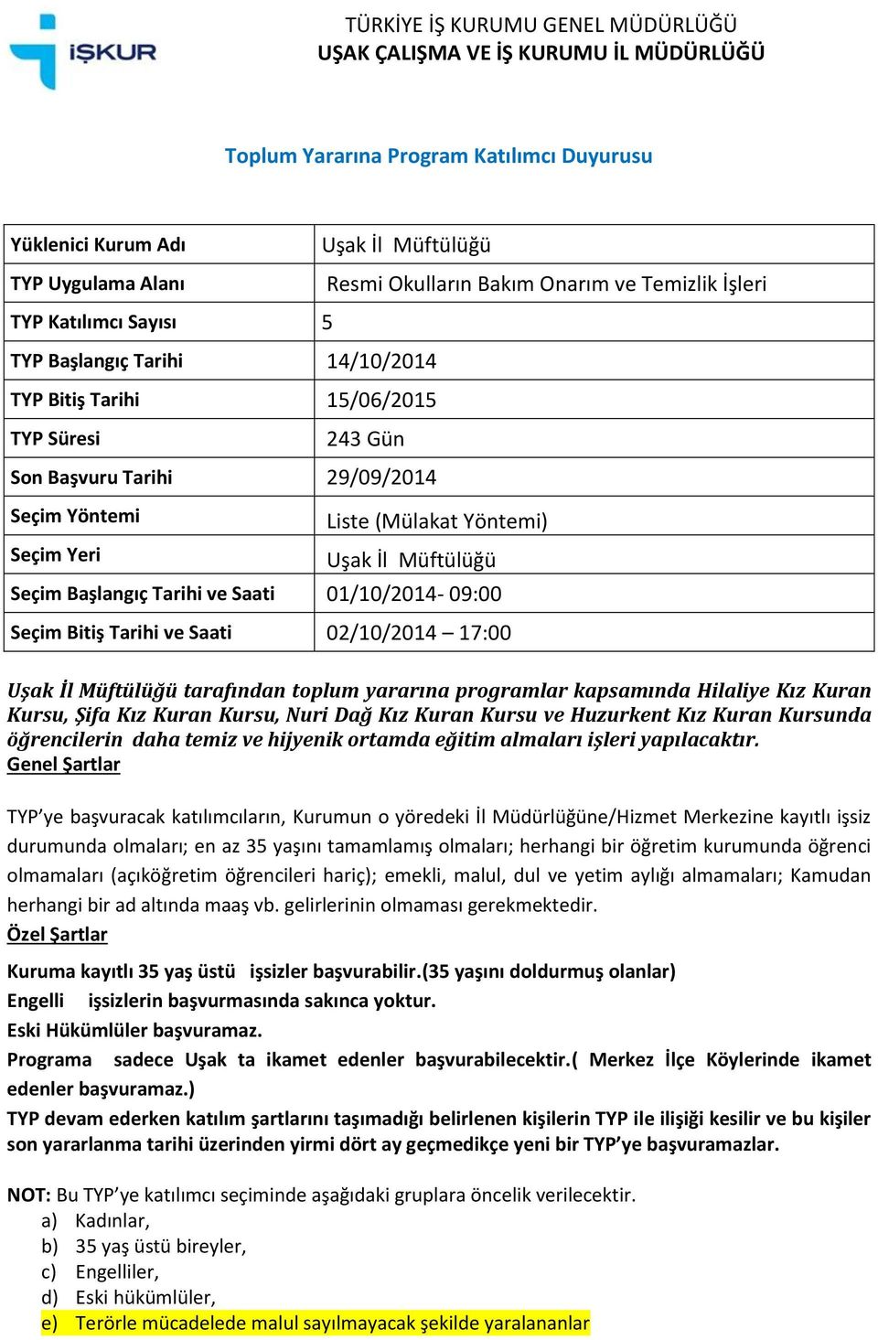 Huzurkent Kız Kuran Kursunda öğrencilerin daha temiz ve hijyenik ortamda eğitim almaları işleri yapılacaktır.