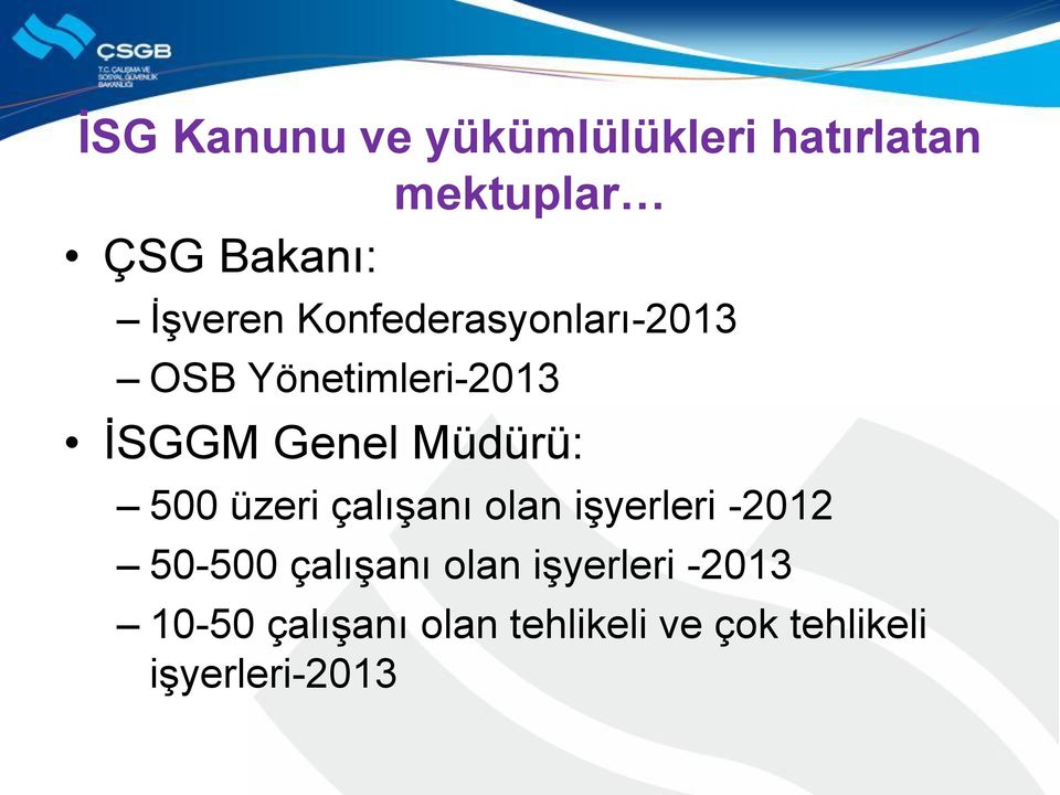 Müdürü: 500 üzeri çalışanı olan işyerleri -2012 50-500 çalışanı