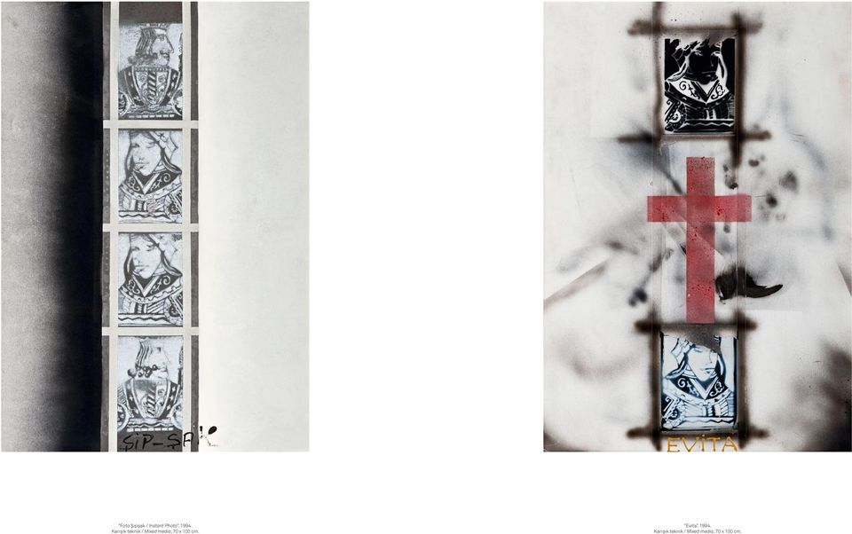 x 100 cm. Evita, 1994.  x 100 cm.