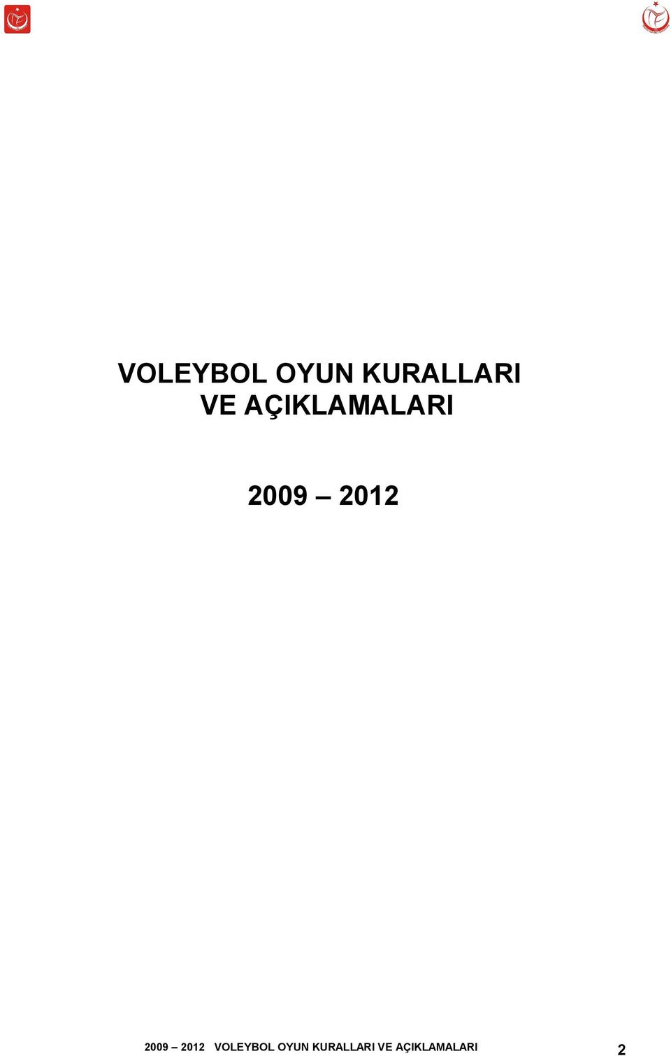 KURALLARI VE