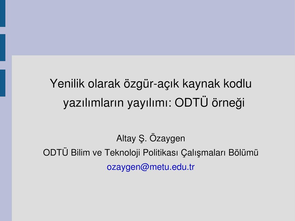 Özaygen ODTÜ Bilim ve Teknoloji