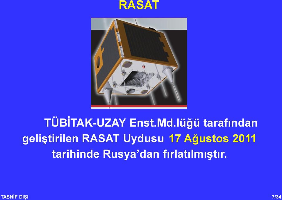 RASAT Uydusu 17 Ağustos 2011