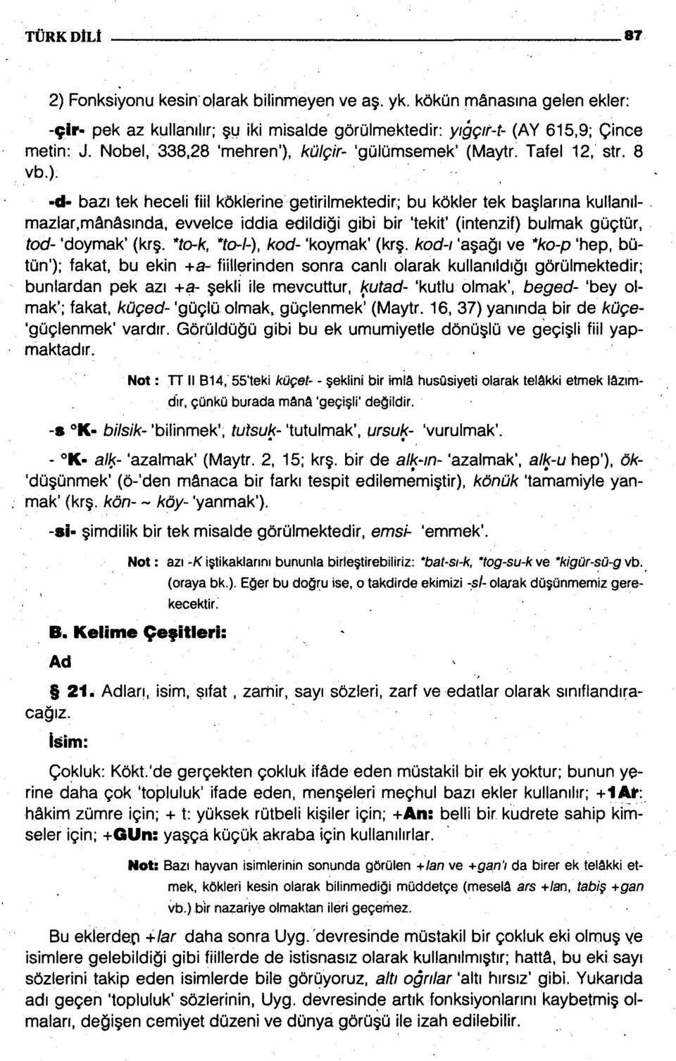 kulgir- 'gulumsemek' (Maytr. Tafel 12, str. 8 vb.).