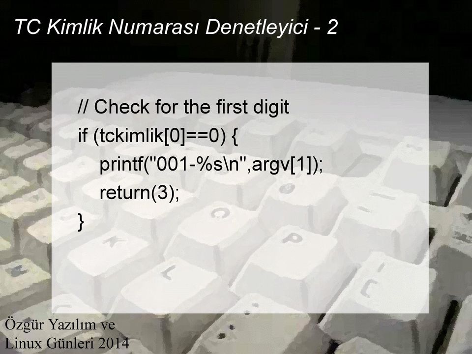 digit if (tckimlik[0]==0) {