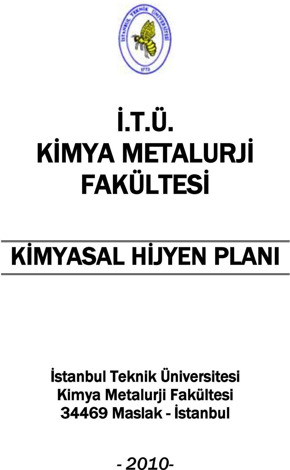 HİJYEN PLANI İstanbul Teknik