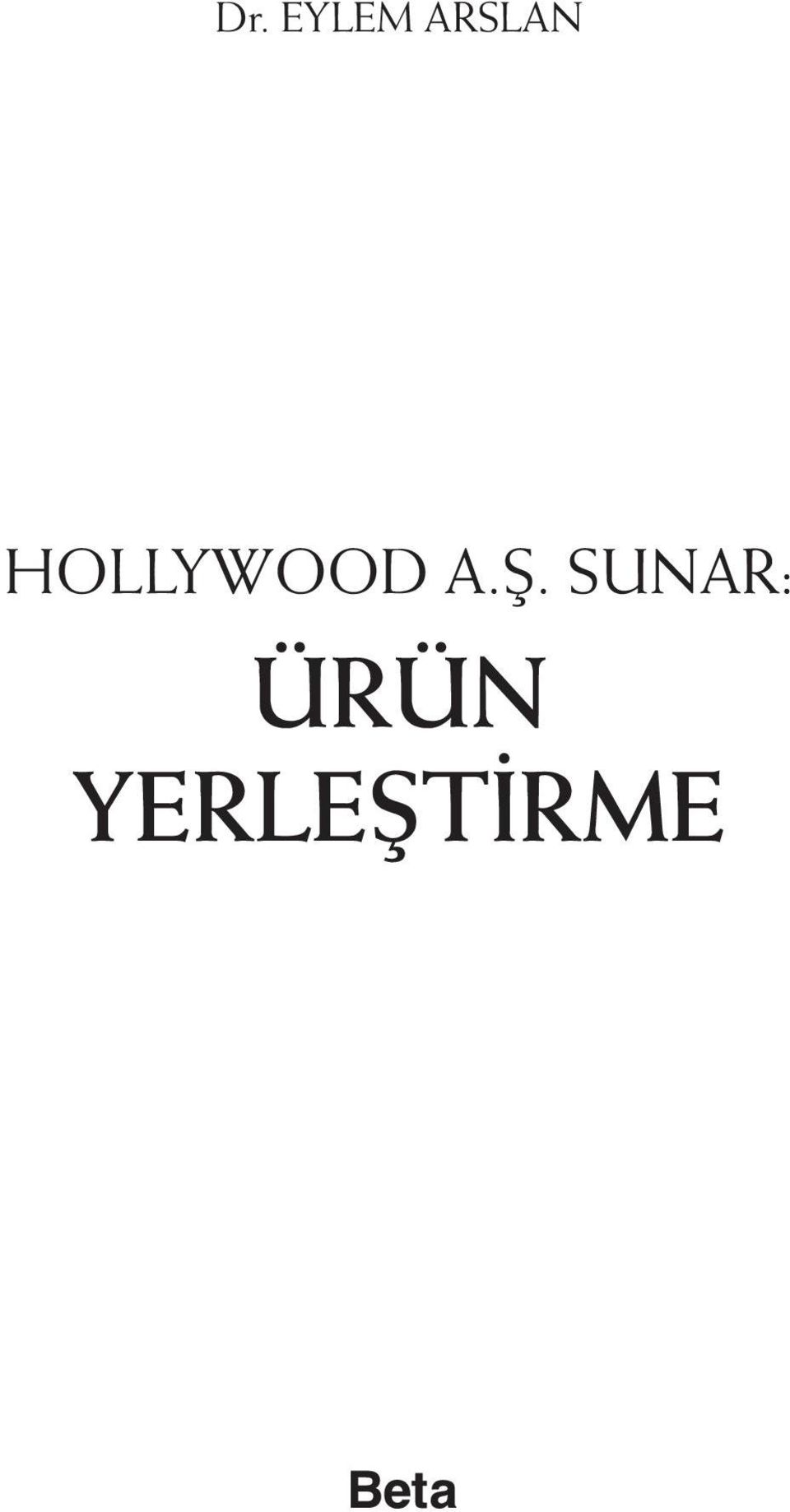 HOLLYWOOD A.Ş.