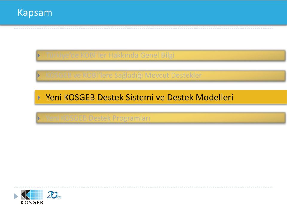 Destekler Yeni KOSGEB Destek Sistemi ve