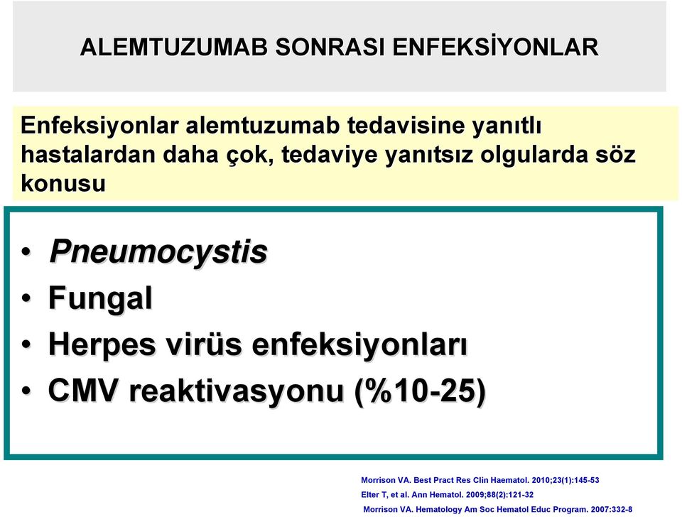 konusu Pneumocystis Fungal Herpes virüs s enfeksiyonları CMV
