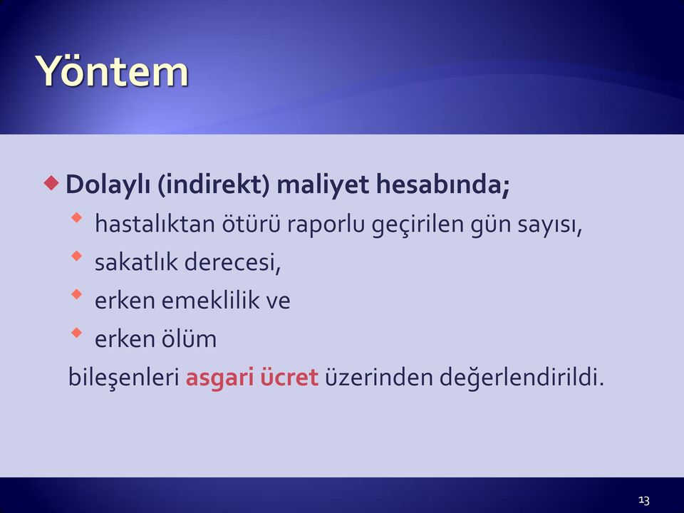 sakatlık derecesi, erken emeklilik ve erken