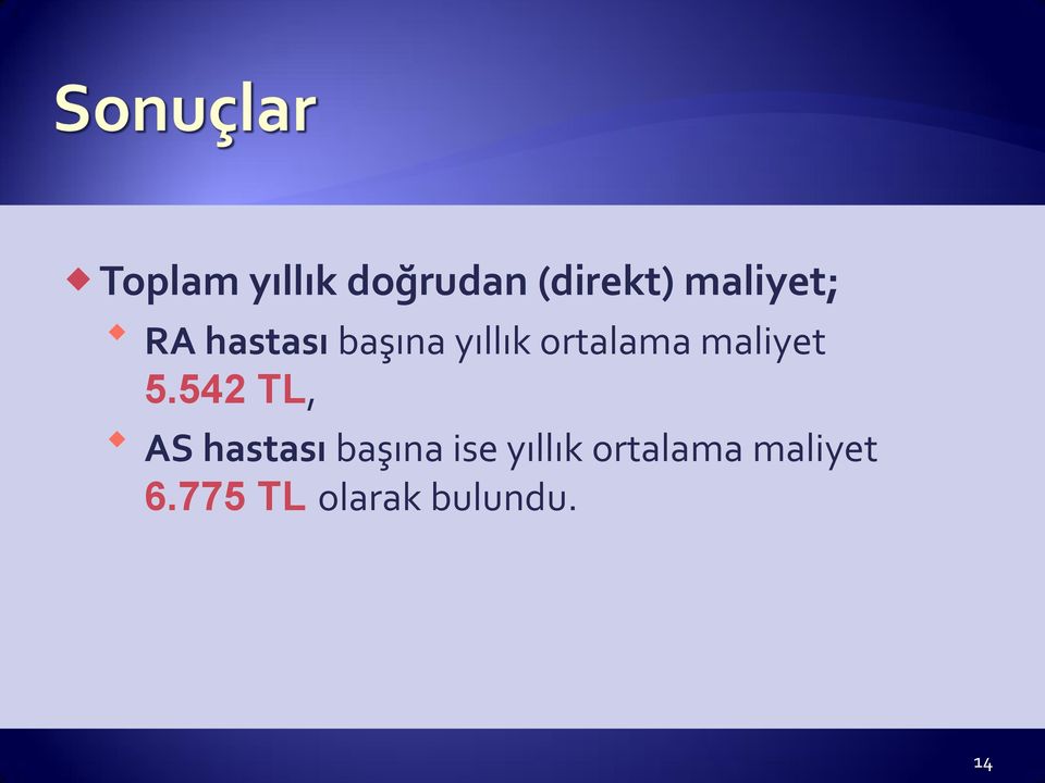 5.542 TL, AS hastası başına ise yıllık