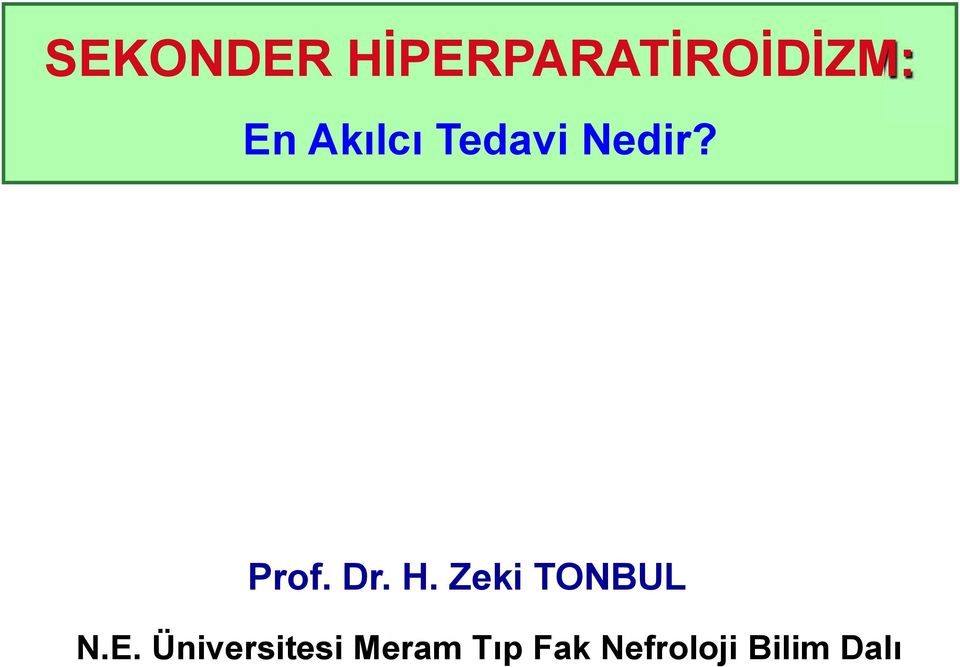 Zeki TONBUL N.E.