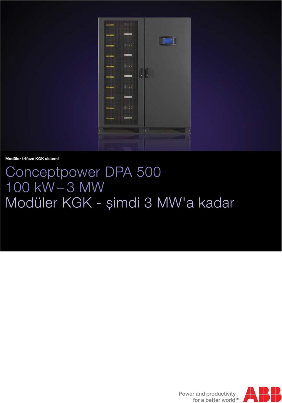 DPA 500 100 kw 3 MW
