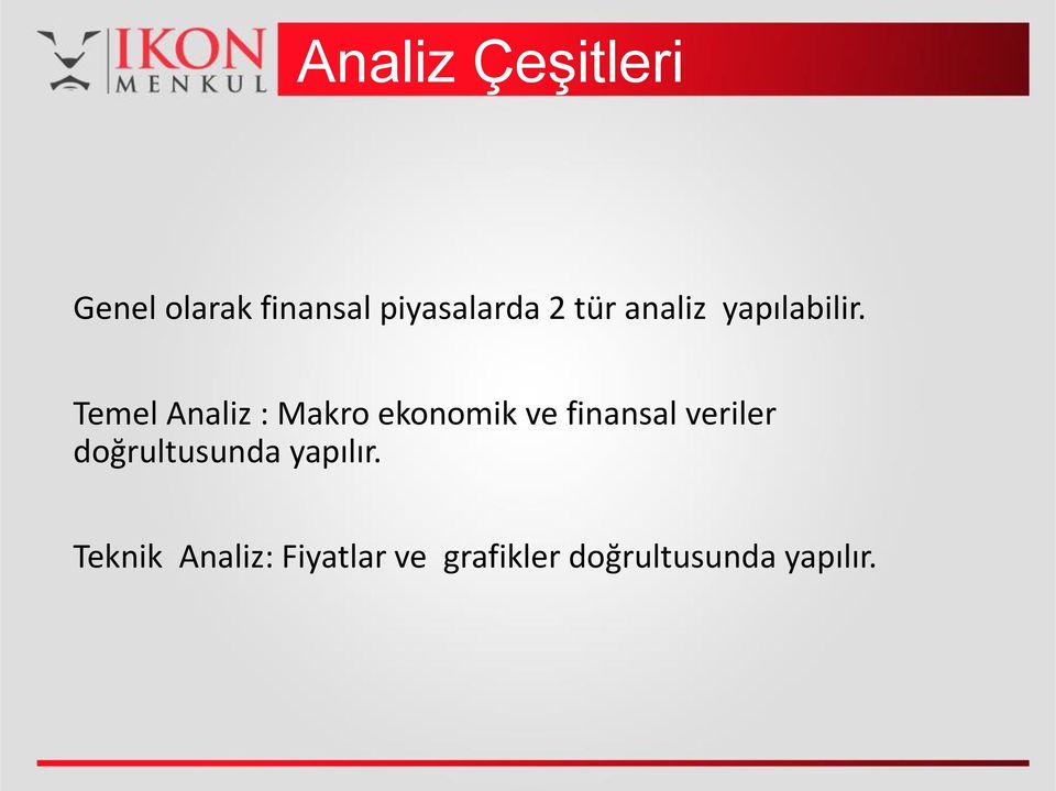 Temel Analiz : Makro ekonomik ve finansal veriler