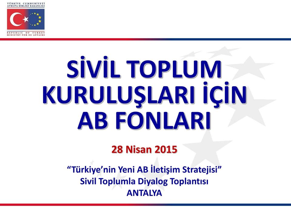 Yeni AB İletişim Stratejisi Sivil