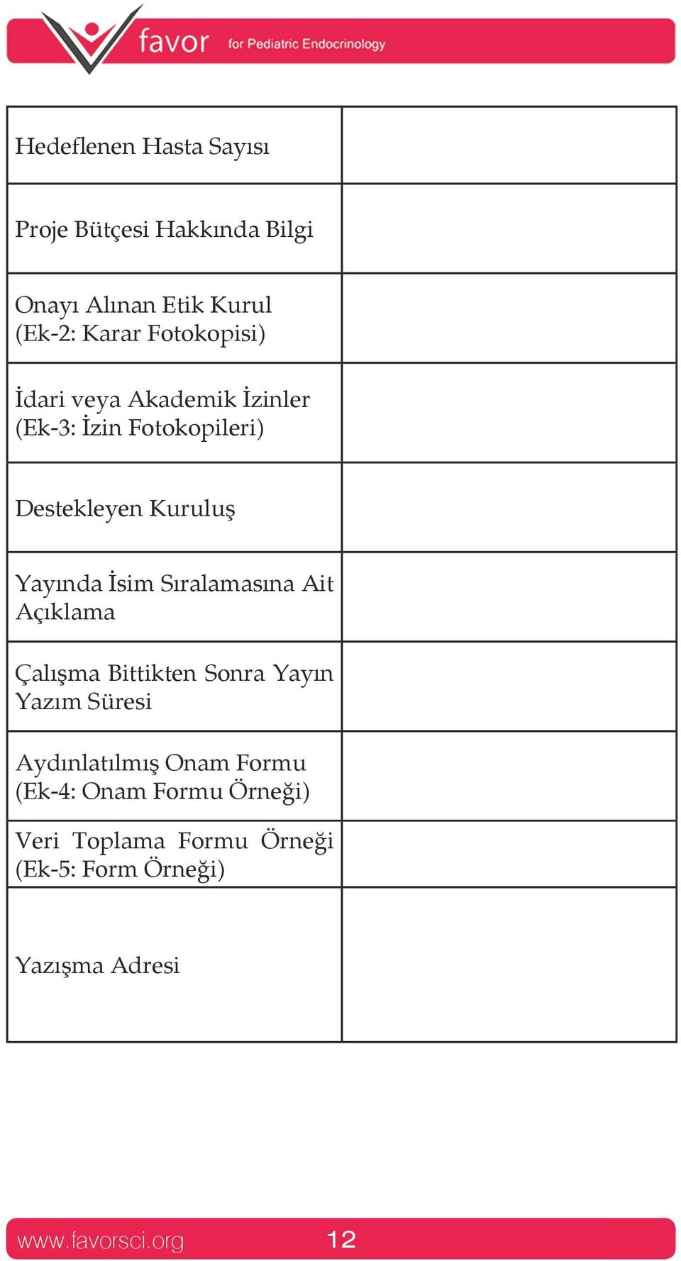 İsim Sıralamasına Ait Açıklama Çalışma Bittikten Sonra Yayın Yazım Süresi Aydınlatılmış Onam