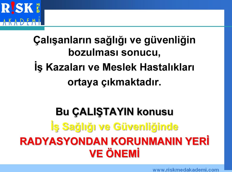 ortaya çıkmaktadır.