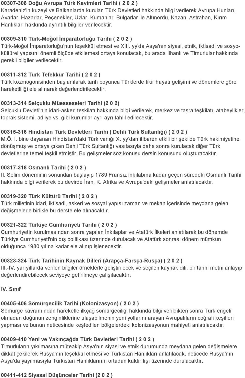 00309-310 Türk-Moğol İmparatorluğu Tarihi ( 2 0 2 ) Türk-Moğol İmparatorluğu nun teşekkül etmesi ve XIII.