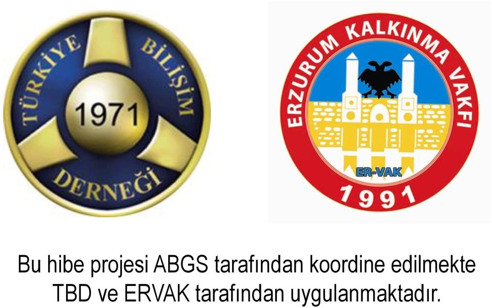 edilmekte TBD ve ERVAK