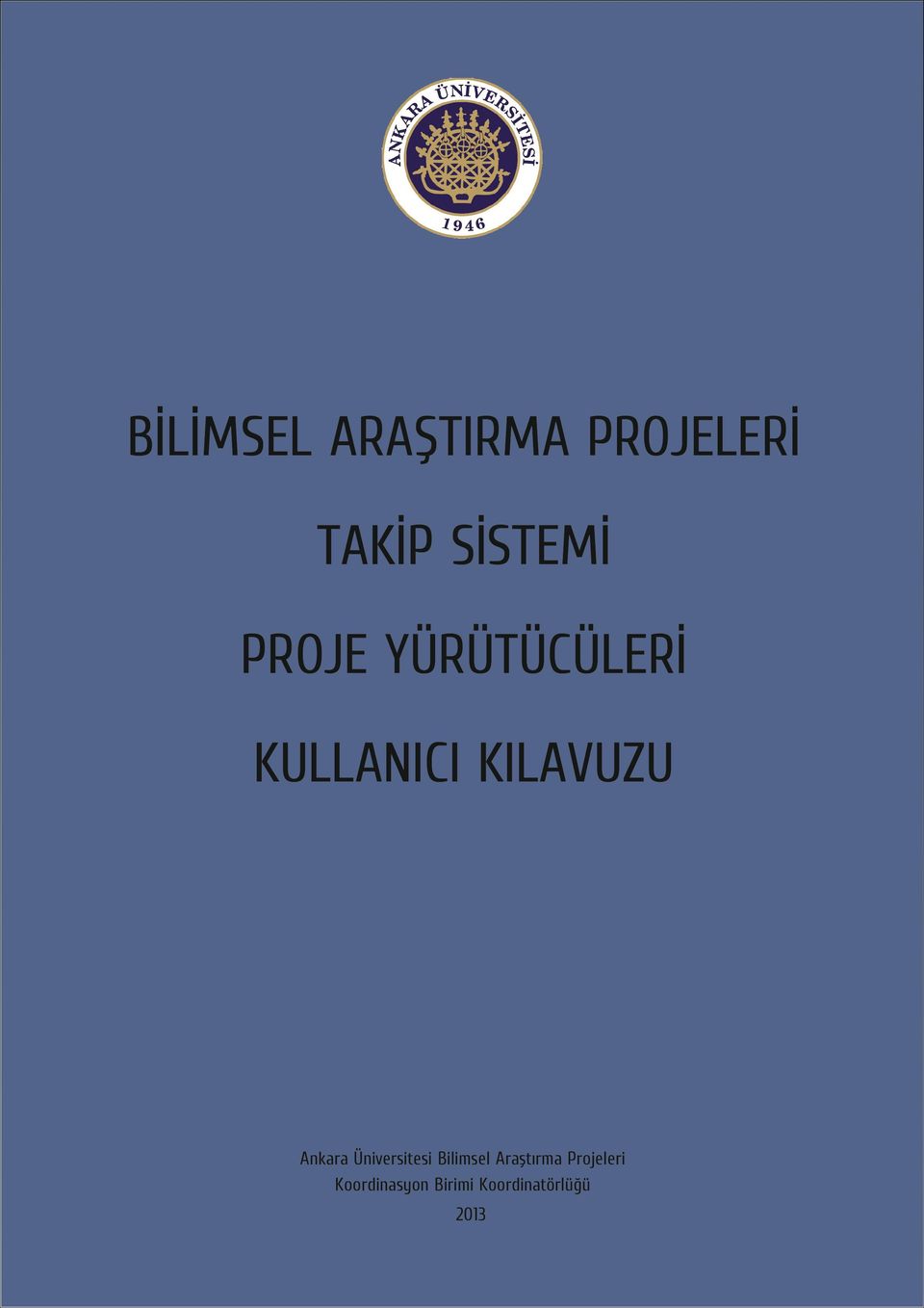 Ankara Üniversitesi Bilimsel Araştırma